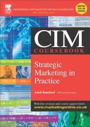 Tapa de CIM Coursebook 04/05 Strategic Marketing in Practice (Cim Coursebook 04/05)