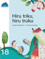 Tapa de Hiru triku, hiru truku