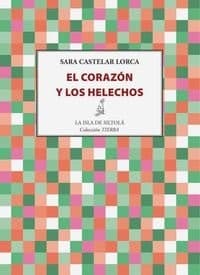 Tapa de El corazón y los helechos