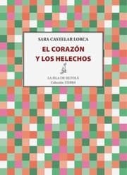 Tapa de El corazón y los helechos