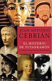 Tapa de El misterio de Tutankamón y otros personajes favoritos de la Historia