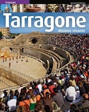 Tapa de Tarragone, histoire vivante