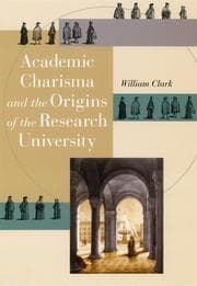 Tapa de Academic charisma and the origins of the research university