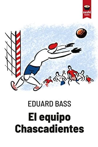 Tapa de El equipo Chascadientes