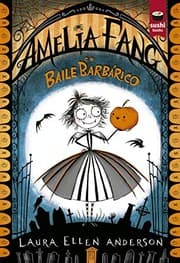 Tapa de Amelia Fang e o Baile Barbárico