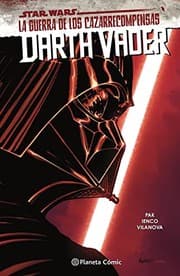 Tapa de Star Wars Darth Vader nº 03 La Guerra de los Cazarrecompensas