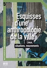 Tapa de Esquisses d'une anthropologie de la ville