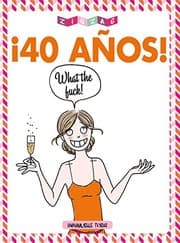 Tapa de 40 años What the fuck!