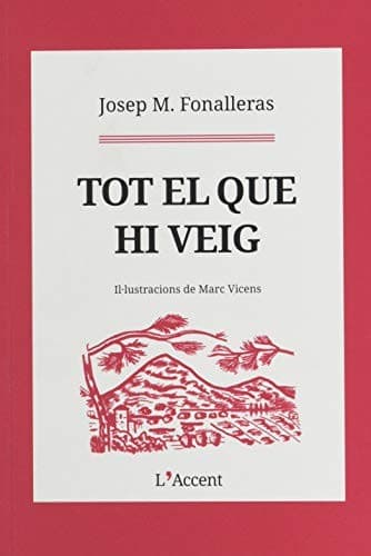 Tapa de Tot el que hi veig