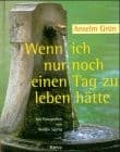 Tapa de Wenn ich nur noch einen Tag zu leben hätte.