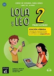 Tapa de Lola y Leo Paso a Paso 2 Ed. hibrida L. del alumno