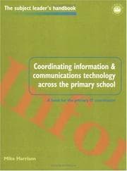 Tapa de Coordinating information and communications technology across the primary school