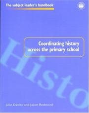 Tapa de Coordinating History Across the Primary School (Subject Leader's Handbooks)