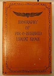 Tapa de Biography of Pir-o-Murshid Inayat Khan