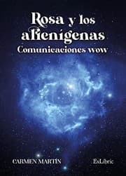 Tapa de Rosa y los alienígenas. Comunicaciones wow