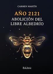 Tapa de Año 2121. Abolición del libre albedrío
