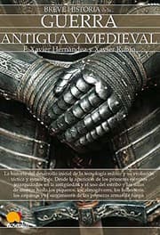 Tapa de Breve historia de la guerra antigua y medieval