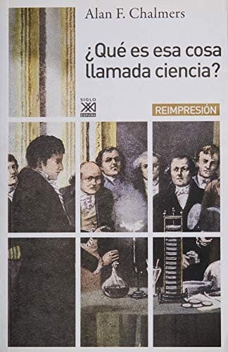 Tapa de ¿Qué es esa cosa llamada ciencia?