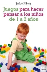 Tapa de Juegos para hacer pensar a los niños de 1 a 3 años