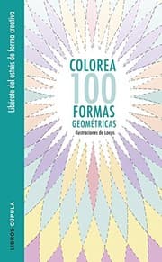 Tapa de Colorea 100 formas geométricas