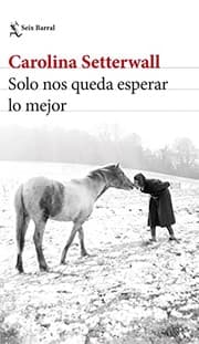 Tapa de Solo nos queda esperar lo mejor