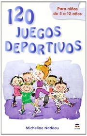 Tapa de 120 JUEGOS DEPORTIVOS PARA NIÑOS