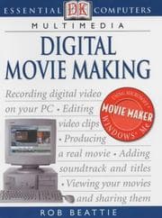 Tapa de Digital Movie Making (Essential Computers)