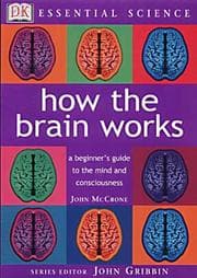 Tapa de How the Brain Works (Essential Science)