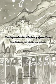 Tapa de La leyenda de Alabez y Garcilaso