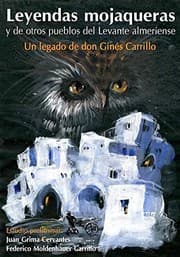 Tapa de Leyendas Mojaqueras y de otros pueblos del Levante Almeriense