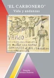 Tapa de El Carbonero. Vida y andanzas