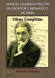Tapa de Manuel Salmerón Pellón. Un escritor carismático de Berja