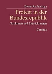 Tapa de Protest in der Bundesrepublik. Strukturen und Entwicklungen