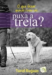 Tapa de O que fazer quando o meu cão... puxa a trela?