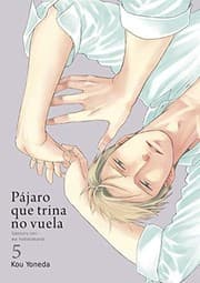 Tapa de Pájaro que trina no vuela, vol. 5