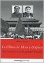 Tapa de La China de Mao y despues/ The Mao's China and after