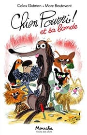 Tapa de Chien Pourri et sa bande