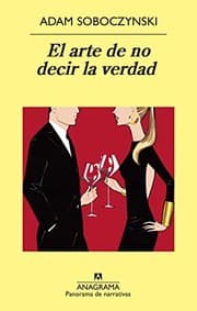 Tapa de El arte de no decir la verdad