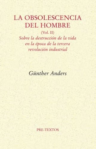 Tapa de La obsolescencia del hombre