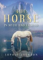 Tapa de The Horse in Myth and Legend