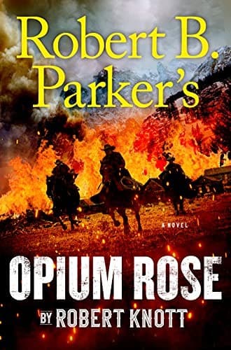 Tapa de Robert B. Parker's Opium Rose