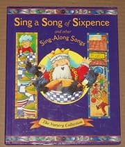 Tapa de Sing a Song of Sixpence and Other Sing-Along Songs - The Nursery Collection
