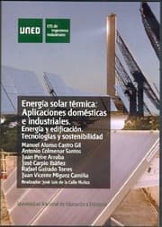 Tapa de Energía solar térmica : aplicaciones domésticas e industriales. Energía y edificación