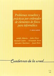 Tapa de Problemas resueltos y prácticas por ordenador de elementos de física para informática