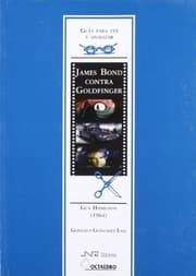 Tapa de Gua para ver y analizar : James Bond contra Goldfinger