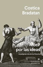 Tapa de Morir por las ideas