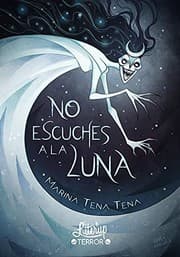 Tapa de No escuches a la Luna