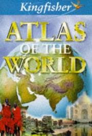 Tapa de The Kingfisher Atlas of the World (Atlas)