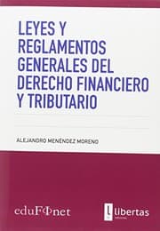 Tapa de Leyes y Reglamentos Generales del Derecho Financiero y Tributario