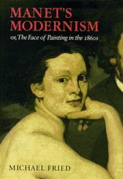 Tapa de Manet's modernism, or, The face of painting in the 1860s